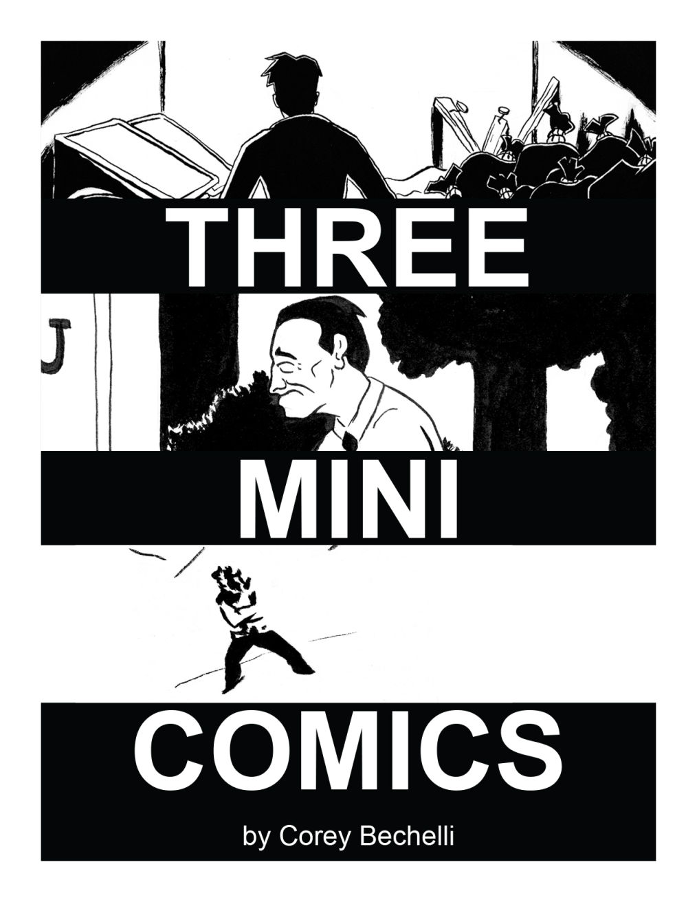 Three Mini Comics by Corey Bechelli