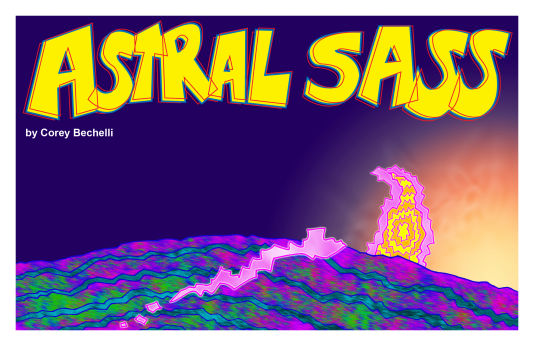 Astral Sass 3.0 by Corey Bechelli